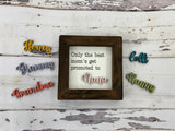 Custom Grandma Signs- $15 each- All Grandma names can be cut for a custom sign